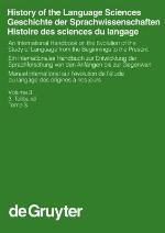 History of the Language Sciences / Geschichte Der Sprachwissenschaften / Histoire Des Sciences Du Langage, 3. Teilband, History of the Language Sciences / Geschichte Der Sprachwissenschaften / Histoire Des Sciences Du Langage. (Hsk 18)