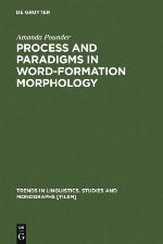 Processes And Paradigms In Word Formation Morphology (Trends In Linguistics