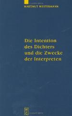 Die Intention Des Dichters Und Die Zwecke Der Interpreten