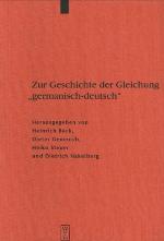 Zur Geschichte Der Gleichung &quot;Germanisch - Deutsch&quot;