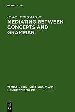 Mediating Between Concepts And Grammar