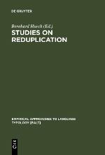 Studies On Reduplication (Empirical Approaches To Language Typology)