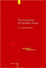 The Grammar of Carnatic Music [With CD]