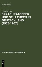 Sprachratgeber Und Stillehren in Deutschland (1923-1967)