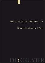 Meister Eckhart in Erfurt (Miscellanea Mediaevalia)