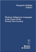 Mexican Indigenous Languages at the Dawn of the Twenty-first Century (Contributions to the Sociology of Language, 91)