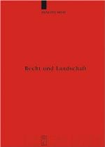 Recht Und Landschaft (Reallexikon Der Germanischen Altertumskunde   Erganzungsband 54) (German Edition)