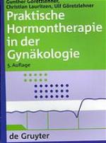 Praktische Hormontherapie in Der Gyn�kologie
