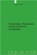 Charlemagne, Muhammad, and the Arab Roots of Capitalism