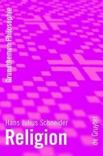 Religion (Grundthemen Philosophie) (Grundthemen Philosophie)