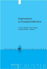 Explorations in Nominal Inflection