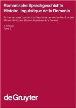 Romanische Sprachgeschichte / Histoire Linguistique de la Romania. 2. Teilband