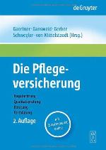 Die Soziale Pflegeversicherung / Social Nursing Care Insurance (German Edition)
