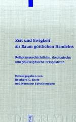 Zeit Und Ewigkeit ALS Raum G�ttlichen Handelns