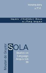 Acquisition Of Word Order In Chinese As A Foreign Language (Studies On Language Acquisition)