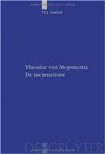 Theodor Von Mopsuestia, de Incarnatione