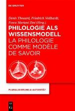 Philologie ALS Wissensmodell / La Philologie Comme Mod Le de Savoir