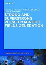 Strong and Superstrong Pulsed Magnetic Fields Generation