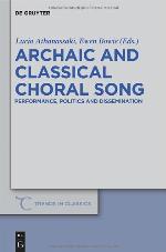 Archaic and Classical Choral Song