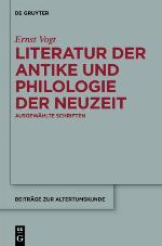 Literatur Der Antike Und Philologie Der Neuzeit