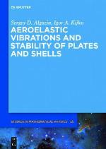Aeroelastic Vibrations and Stability of Plates and Shells