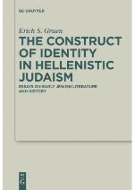 The Construct of Identity in Hellenistic Judaism