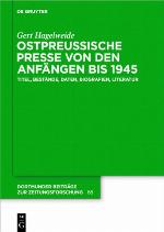 Ostpreu�ische Presse Von Den Anf�ngen Bis 1945