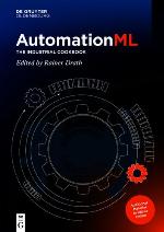 AUTOMATIONML : the industrial cookbook.