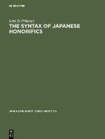 The Syntax of Japanese Honorifics