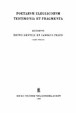 Poetarum Elegiacorum Testimonia Et Fragmenta