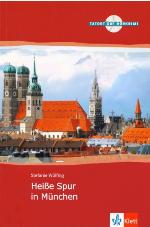 Heisse Spur in München