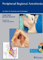 Peripheral Regional Anesthesia: An Atlas of Anatomy and Techniques