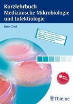 Kurzlehrbuch Medizinische Mikrobiologie