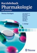 Kurzlehrbuch Pharmakologie und Toxikologie : 328 Tabellen