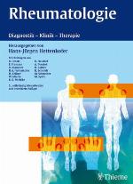 Rheumatologie Diagnostik - Klinik - Therapie ; 155 Tabellen