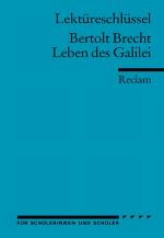 Leben des Galiliei. Lektüreschlüssel