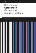 Gott denken Versuch über rationale Theologie [Was bedeutet das alles?]