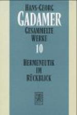 Hans-Georg Gadamer - Gesammelte Werke