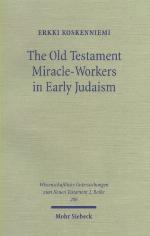 The Old Testament Miracle-Workers in Early Judaism