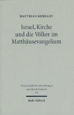 Israel, Kirche Und Die Volker Im Matthausevangelium