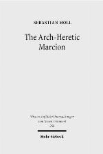 The Arch-Heretic Marcion