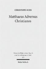 Matthaeus Adversus Christianos