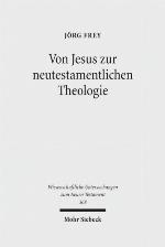Von Jesus Zur Neutestamentlichen Theologie