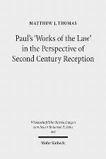 Paul's 'Works of the law' in the perspective of second century reception