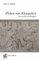 Philon von Alexandria : eine intellektuelle Biographie