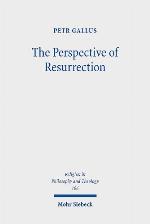The Perspective of Resurrection A Trinitarian Christology