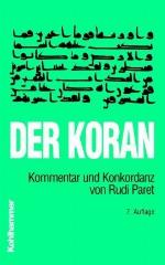 Der Koran. Kommentar Und Konkordanz