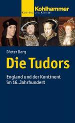 Die Tudors England und der Kontinent im 16. Jahrhundert