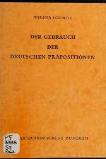 Der Gebrauch Der Deutschen Prapositionen (German Edition)
