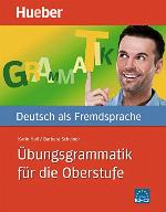 Übungsgrammatik für die Oberstufe